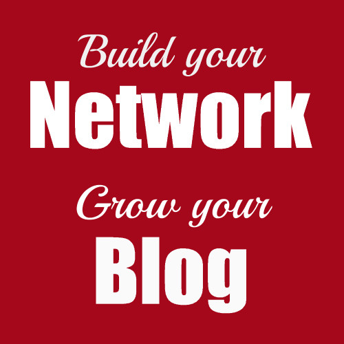 {Blog Tip} Build Your Network and Grow Your Blog