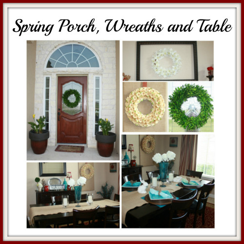 Spring Porch, Wreaths and Table