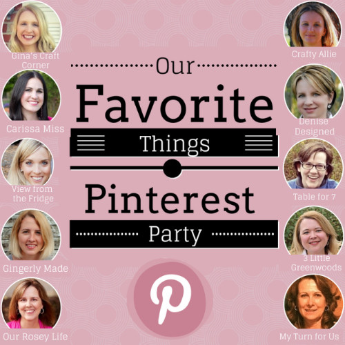 Our Favorite Things Pinterest Party
