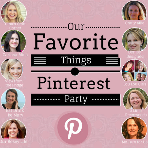 Our Favorite Things Pinterest Party {3}