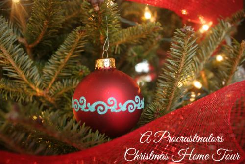 A Procrastinators Christmas Home Tour and Giveaway